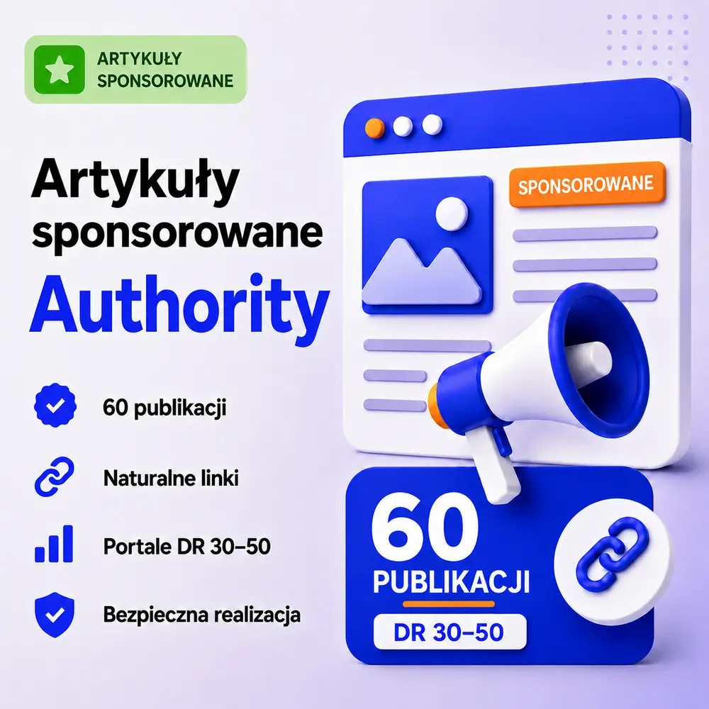 Artykuły sponsorowane Authority – 60 publikacji