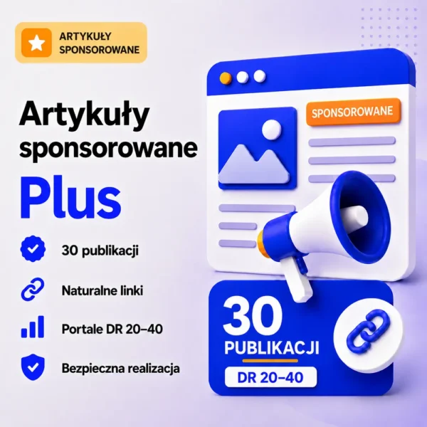 Artykuły sponsorowane Plus – 30 publikacj