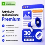 Artykuły sponsorowane Premium – 30 publikacji