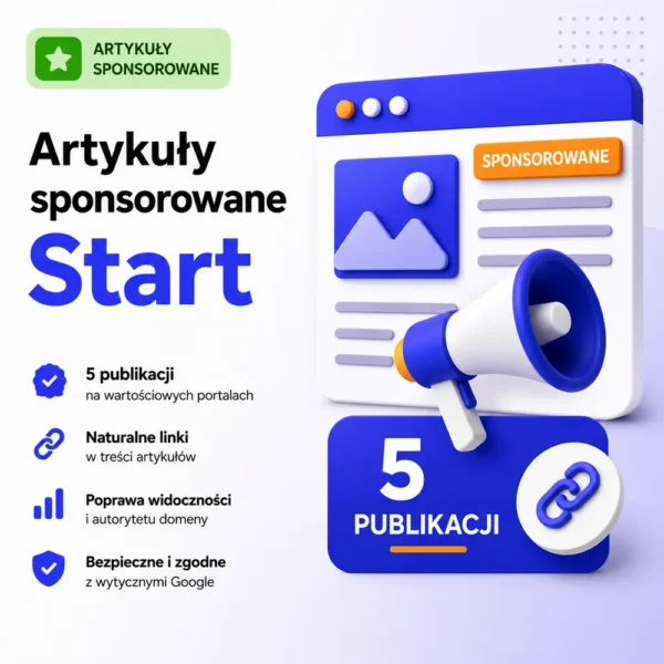 Artykuły sponsorowane Start – 5 publikacji Artykuły sponsorowane Start – 5 publikacji