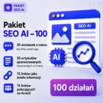 Pakiet SEO AI – 100 działań