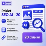Pakiet SEO AI – 20 działań