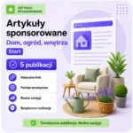 Artykuły sponsorowane Dom, ogród, wnętrza Start – 5 publikacji