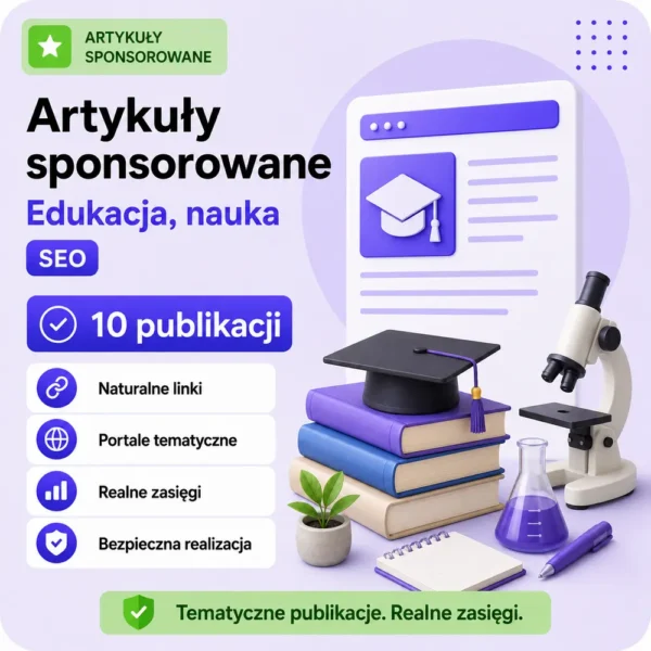 Artykuły sponsorowane Edukacja, nauka SEO – 10 publikacji
