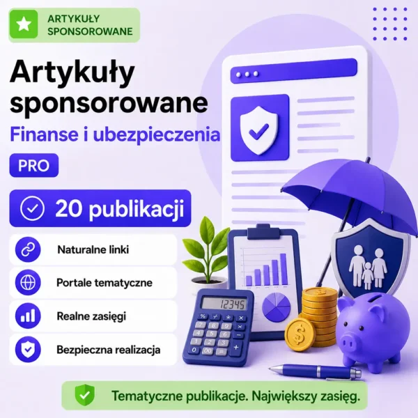 Artykuły sponsorowane Finanse i ubezpieczenia PRO – 20 publikacji Artykuły sponsorowane Finanse i ubezpieczenia PRO – 20 publikacji