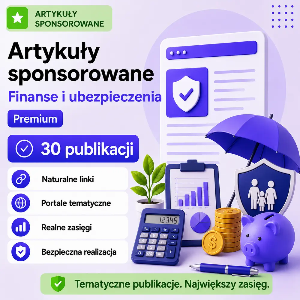 Artykuły sponsorowane Finanse i ubezpieczenia Premium – 30 publikacji