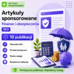 Artykuły sponsorowane Finanse i ubezpieczenia SEO – 10 publikacji
