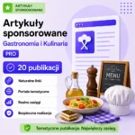 Artykuły sponsorowane Gastronomia i Kulinaria PRO – 20 publikacji