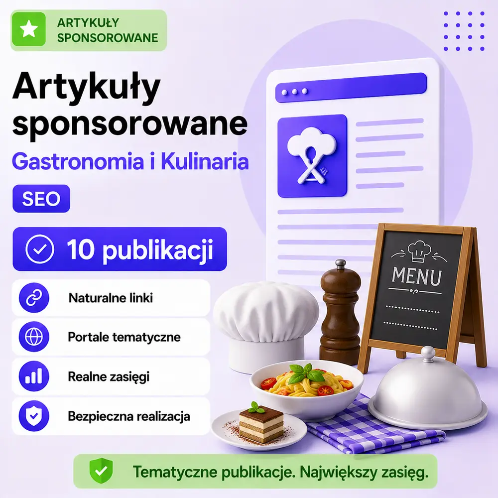 Artykuły sponsorowane Gastronomia i Kulinaria SEO – 10 publikacji