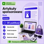 Artykuły sponsorowane Moda Premium – 30 publikacji