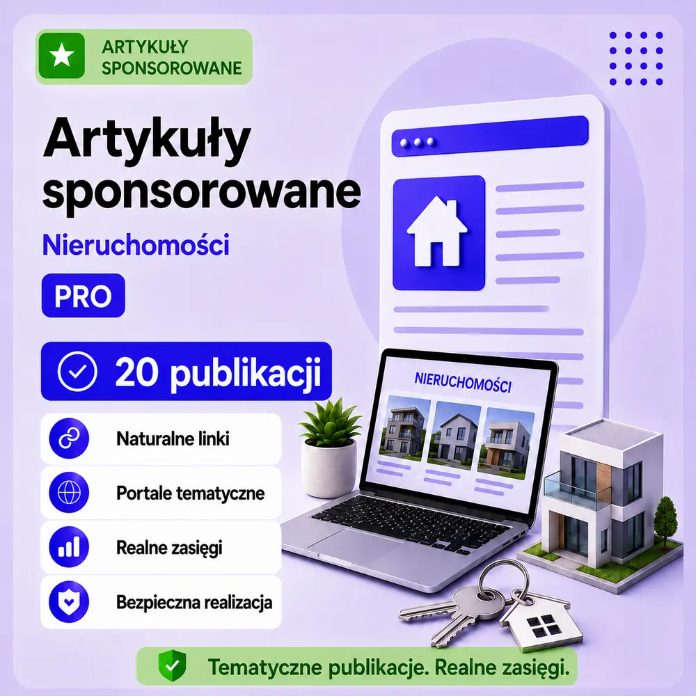 Artykuły sponsorowane Nieruchomości PRO – 20 publikacji