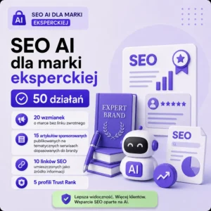 SEO AI dla marki eksperckiej