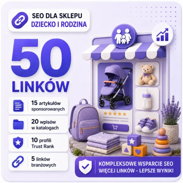 SEO dla sklepu Dziecko i rodzina