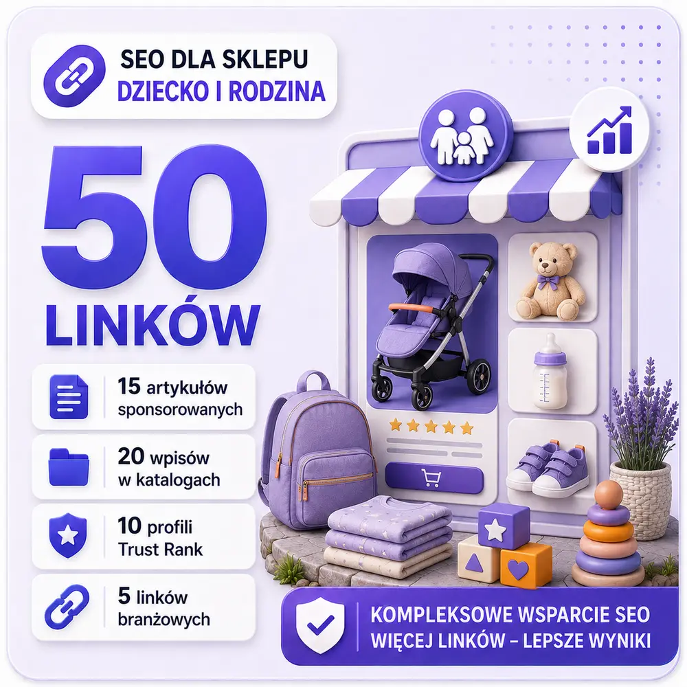 SEO dla sklepu Dziecko i rodzina