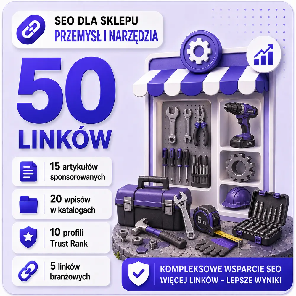 SEO dla sklepu Przemysł i narzędzia