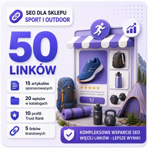 SEO dla sklepu Sport i outdoor - link building SEO dla sklepu Sport i outdoor - link building