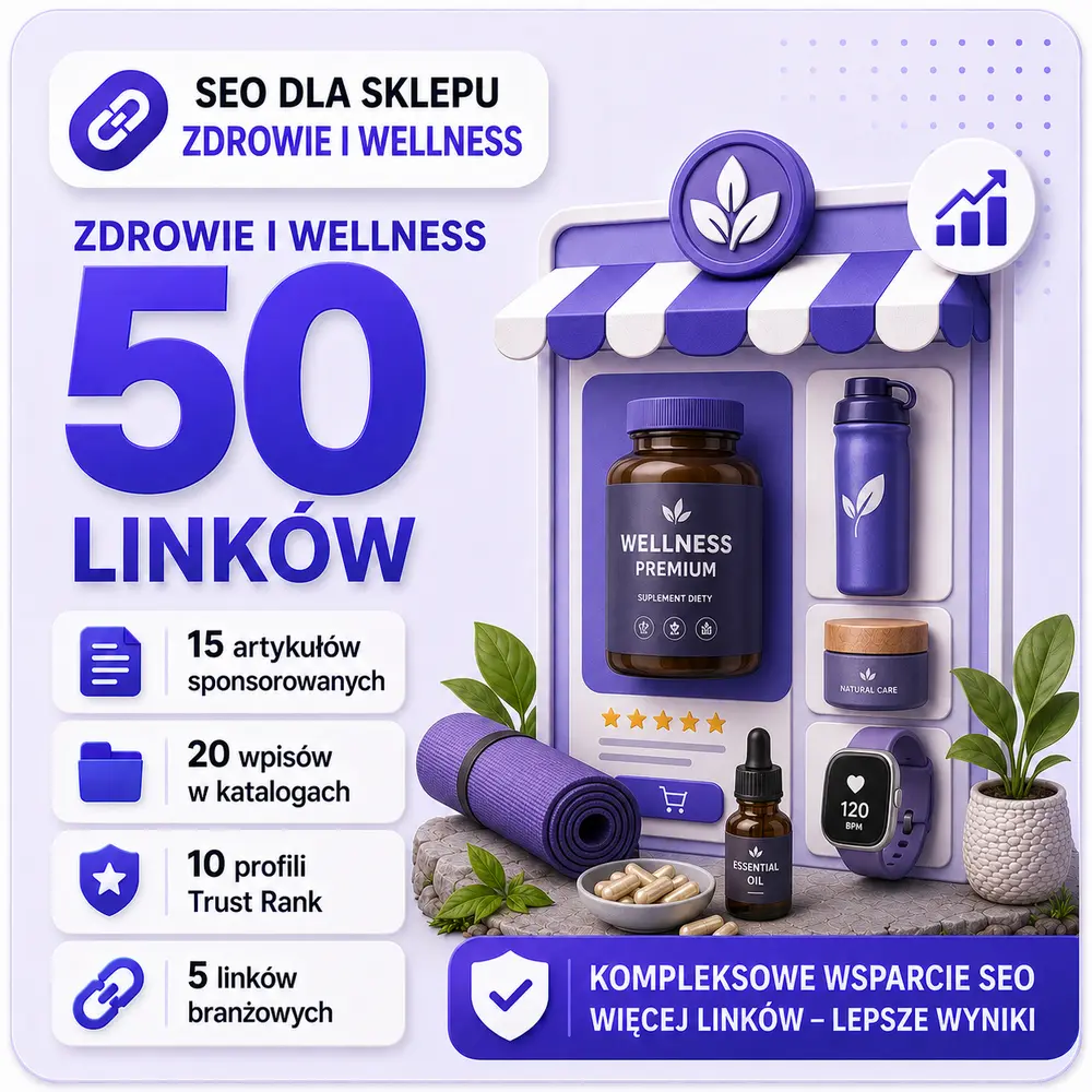 SEO dla sklepu Zdrowie i wellness