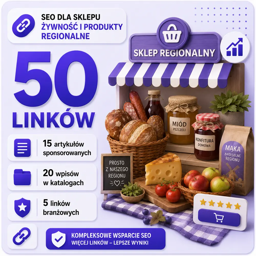 SEO dla sklepu Żywność i produkty regionalne