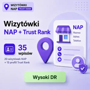 Wizytówki NAP + Profile Trust Rank – 35 wpisów