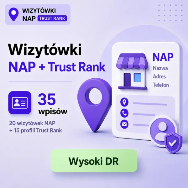 Wizytówki NAP + Profile Trust Rank – 35 wpisów